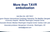 More Than TAVR Embolization