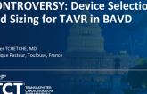 CONTROVERSY: Device Selection and Sizing for TAVR in BAVD