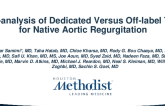 Meta-Analysis of Dedicated Versus Off-Label TAVR for Native Aortic Regurgitation