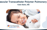 TCT 121: PolyVascular Transcatheter Polymer Pulmonary Valve