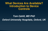 What Devices Are Available? Introduction to Device Controls