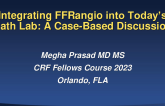 Integrating FFRangio into Today’s Cath Lab: A Case Based Discussion