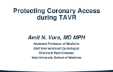 Protecting Coronary Access During TAVR (BASILICA, Snorkel Stenting, Commissural Alignment)
