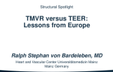 TMVR vs Transcatheter Edge-to-Edge Repair: Lessons From Europe