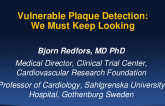 Vulnerable Plaque Detection: We Must Keep Looking