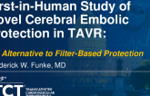 TCT 151: First-in-Human Study of Novel Cerebral Protection in TAVR: An Alternative to Filter-Based Protection