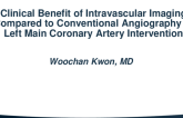 TCT 109: Clinical Benefit of Intravascular Imaging Compared to Conventional Angiography in Left Main Coronary Artery Intervention