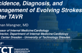 Incidence, Diagnosis, and Management of Evolving Strokes After TAVR