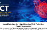 Novel Solutions for High Bleeding Risk Patients