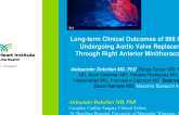 TCT 45: Long-term Clinical Outcomes of 986 patients Undergoing Aortic Valve Replacement Through Right Anterior Minithoracotomy. 
