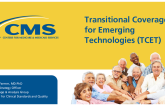 CMS Hot Topics: A Primer on the New TCET Regulations
