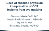 TCT 198: Does Artificial-Intelligence enhance physician interpretation of optical coherence tomography: insights from eye tracking.