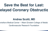 Delayed Coronary Obstruction