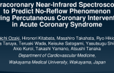TCT 16: Intracoronary Near-Infrared Spectroscopy to Predict No-Reflow Phenomenon During Percutaneous Coronary Intervention in Acute Coronary Syndrome