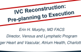 Iliocaval Reconstruction: From Preplanning to Execution