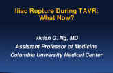 Iliac Rupture During TAVR: What Now?