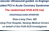 TCT 54: Intravascular Ultrasound-Guided Versus Angiography-Guided Percutaneous Coronary Intervention in Acute Coronary Syndromes (IVUS-ACS): A Two-Stage, Multicentre, Randomised Trial