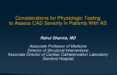Considerations for Physiologic Testing to Assess CAD Severity in Patients With AS