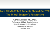 The Mitral Surgeon’s Perspective: Which Primary MR Patients Should Be Referred For TEER?