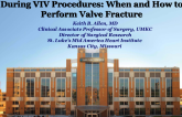 Optimizing Hemodynamic Outcomes During VIV Procedures: When and How to Perform Valve Fracture