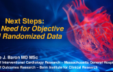 Next Steps: The Need for Objective and Randomized Data