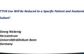 TTVR Use Will Be Reduced to a Specific Patient and Anatomical Subset!