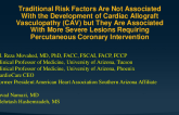 TCT 965: Traditional Risk Factors Are Not Associated With the Development of Allograft Vasculopathy, but They Are Associated With More Severe Lesions Requiring Percutaneous Coronary Intervention