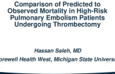 TCT 294: Comparrison of Predicted to Observed Mortality in High Risk Pulmonary Embolism Patients Undergoing Thrombectomy