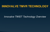 Innovalve TWIST Technology Overview