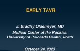 EARLY TAVR