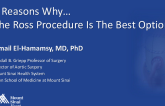 3 Reasons Why… The Ross Procedure Is the Best Option