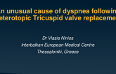 An Unusual Cause of Dyspnea Following Heterotopic Tricuspid Valve Replacement
