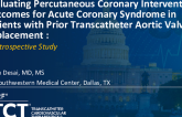 TCT 140: Evaluating Outcomes of Percutaneous Coronary Intervention for Acute Coronary Syndrome in Patients With Prior Transcatheter Aortic Valve Implantation: A Retrospective Study