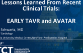Lessons Learned From Recent Clinical Trials (EARLY TAVR and AVATAR)