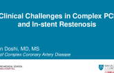 1. Clinical Challenges in Complex PCI and In-Stent Restenosis (ISR)
