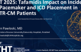 Tafamidis Impact on Incidence of Pacemaker and ICD Placement in ATTR-CM Patients