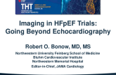 Imaging in HFpEF Trials: Going Beyond Echocardiography