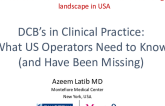 DCB’s in Clinical Practice: What US Operators Need to Know (and Have Been Missing)