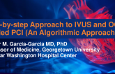 Step-by-step Approach to IVUS and OCT Guided PCI (An Algorithmic Approach)