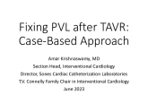 Prevention and Management of PVL: When to Intervene (With Case Examples)