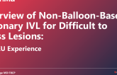 Overview of Non-Balloon-Based Coronary IVL for Difficult to Cross Lesions & First EU Feasibility Cases