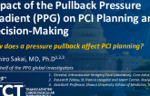 TCT 726: Impact of the Pullback Pressure Gradient (PPG) on PCI Planning and Decision-Making