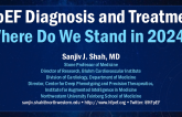 HFpEF Diagnosis and Treatment: : Where Do We Stand in 2024?