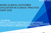 Balancing Clinical Outcomes with Utilization in Clinical Practice - Case Example = The Agent ISR DCB