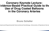 Coronary Keynote Lecture: Evidence-Based Practical Guide to the Use of Drug Coated Balloons in the Coronary Arteries