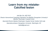 TCT 809: Learn from my mistake - Calcified lesion 