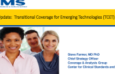 Status Update on the Breakthrough Device Transitional Coverage for Emerging Technologies Program (TCET)
