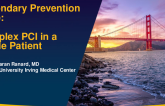 Secondary Prevention Case: Complex PCI in Stable Patient (No Prior MI)