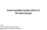 Early Feasibility Studies (EFS) “2.0”: The Next Decade