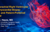 TCT 437: Transbrachial Right Ventricular Endomyocardial Biopsy – A Patient-Preferred Method